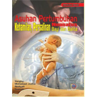 Image of ASUHAN PERTUMBUHAN  KEHAMILAN, PERSALINAN,NEONATUS BAYI & BALITA