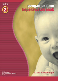 Image of PENGANTAR ILMU KEPERAWATAN ANAK : BUKU 2